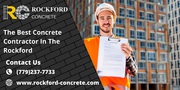 Hire the Best Residential Concrete Contractors in Rockford