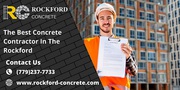 Do you want to choose the best concrete contractor in Rockford?